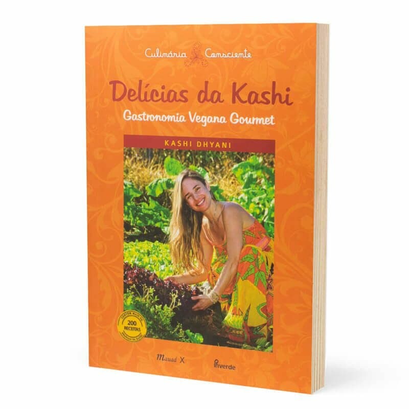 undefined | Livro - Delícias da Kashi - Gastronomia Vegana Gourmet